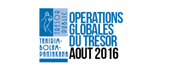 Opérations Globales du Trésor : Réalisations à fin Août 2016